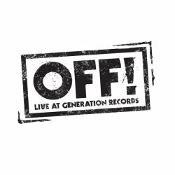 Off : Live at Generation Records